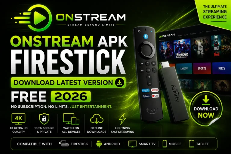Featured image for OnStream APK Firestick 2026, showing a neon green streaming theme with a Fire TV Stick, app interface, and highlights for the latest free download.